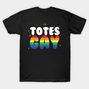 Totes Gay T-Shirt